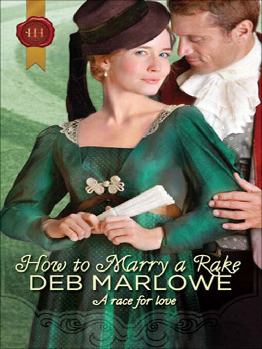 Title details for How to Marry a Rake by Deb Marlowe - Available